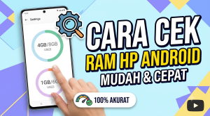 cara-mengetahui-kapasitas-ram-hp-android